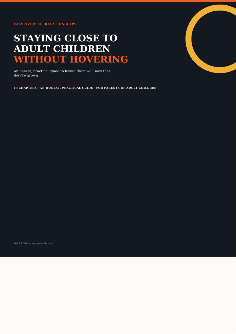 Cover of Staying Close To Adult Children Without Hovering